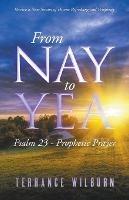 From Nay to Yea - Terrance Wilburn - cover