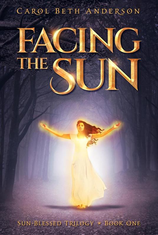 Facing the Sun - Carol Beth Anderson - ebook