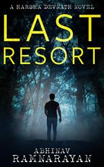 Last Resort - A Murder Mystery Thriller