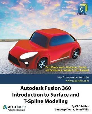 Autodesk Fusion 360: Introduction to Surface and T-Spline Modeling - Sandeep Dogra - cover