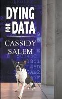 Dying for Data - Cassidy Salem - cover