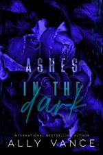 Ashes in the Dark
