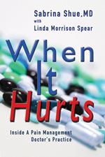 When It Hurts: Inside a Pain Management Doctor's Practice