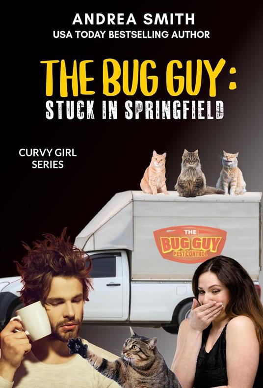 The Bug Guy: Stuck in Springfield - Andrea Smith - ebook
