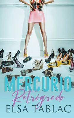 Mercurio retrogrado - Elsa Tablac - cover