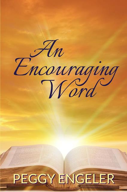 An Encouraging Word - Peggy Engeler - ebook