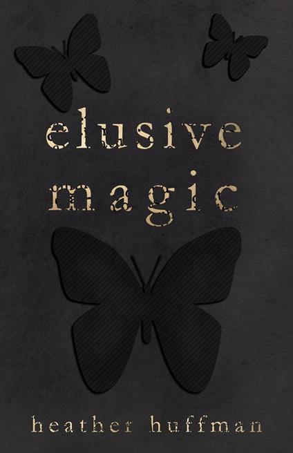 Elusive Magic