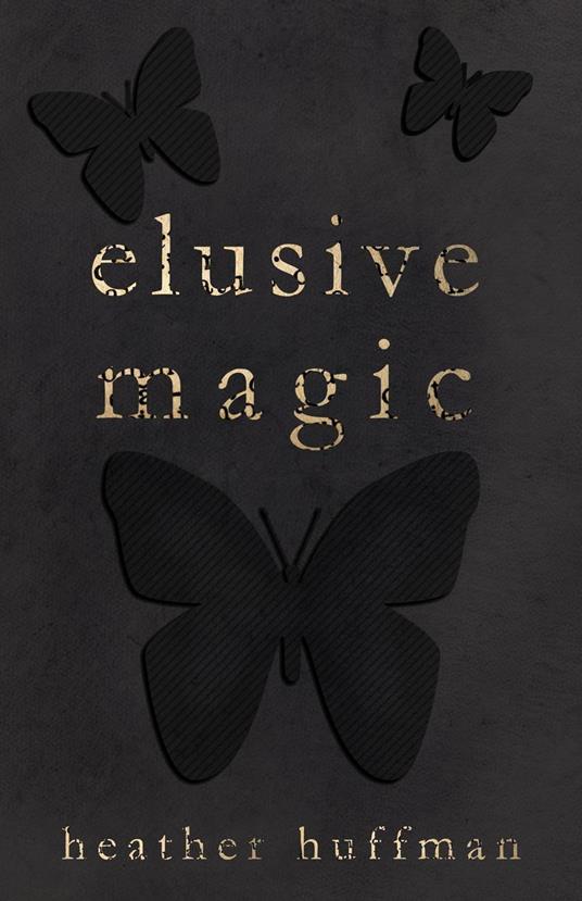 Elusive Magic