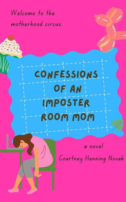 Confessions of an Imposter Room Mom