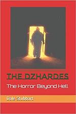 The Dzhardes: The Horror Beyond Hell