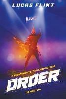 Order: A Superhero LitRPG Adventure