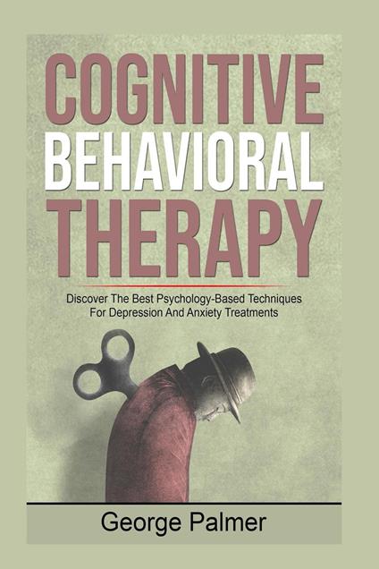 Cognitive Behavioral Therapy