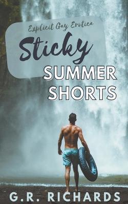 Sticky Summer Shorts - G R Richards - cover