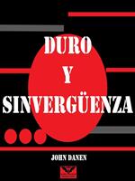 Duro y Sinvergüenza