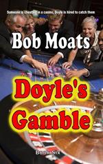 Doyle's Gamble