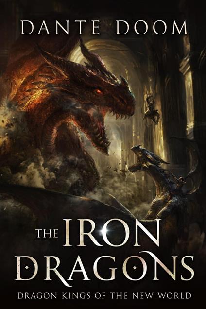 The Iron Dragons