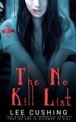 The No Kill List