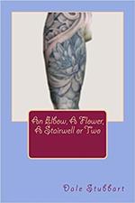 An Elbow, A Flower, A Stairwell or Two