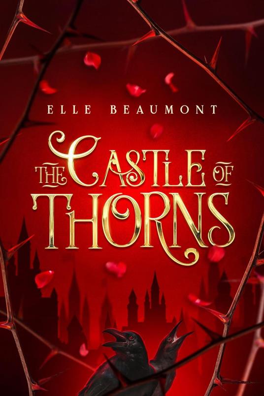 The Castle of Thorns