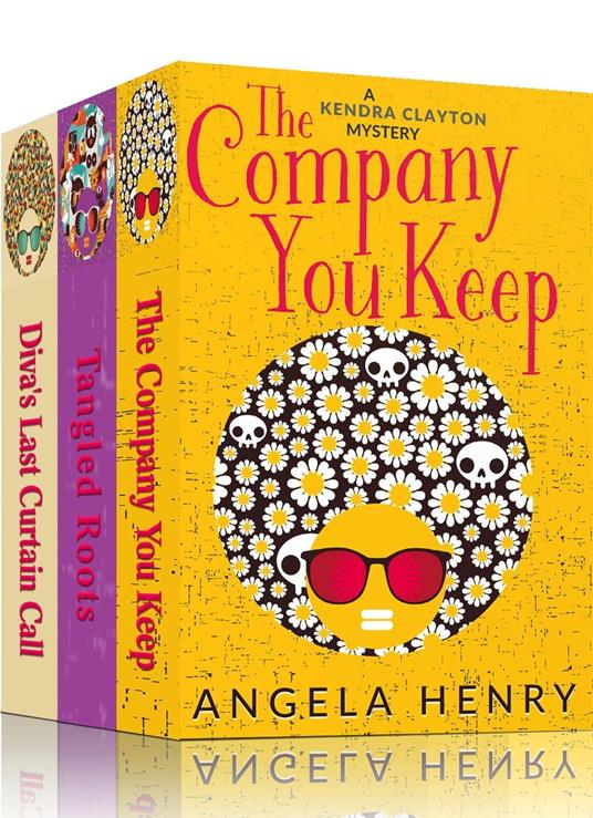 Kendra Clayton Mystery Box Set: The Company You Keep, Tangled Roots, Diva's Last Curtain Call