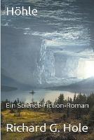 Hoehle - Richard G Hole - cover