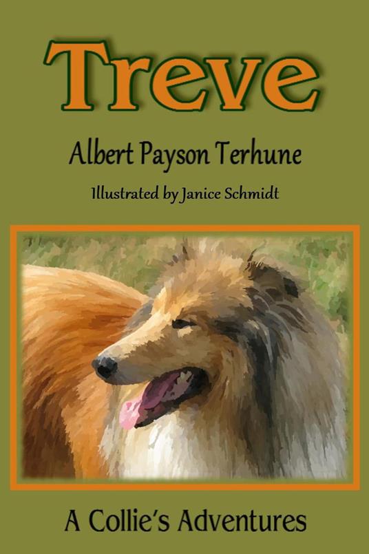 Treve [Illustrated] - Payson Terhune Albert,Janice Schmidt - ebook