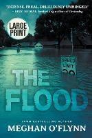 The Flood: A Novel (Large Print) - Meghan O'Flynn - cover