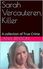 Sarah Vercauteren, Killer