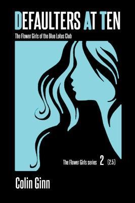 Defaulters at Ten - Colin Ginn - cover