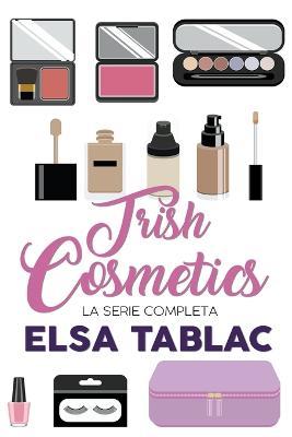 Trish Cosmetics - Elsa Tablac - cover