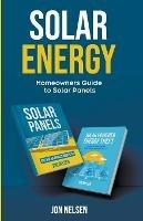 Solar Energy: Homeowners Guide to Solar Panels