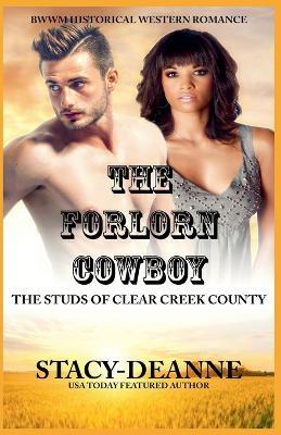 The Forlorn Cowboy - Stacy-Deanne - cover