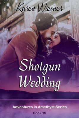 Shotgun Wedding - Karen Wiesner - cover
