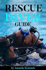 Rescue Diver Guide
