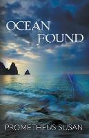 Ocean Found - Prometheus Susan - cover