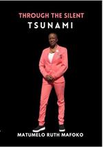 Through The Silent Tsunami