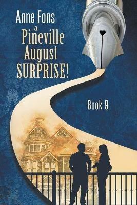 A Pineville August - Surprise! - Anne Fons - cover