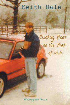 Clicking Beat on the Brink of Nada - Keith Hale - cover
