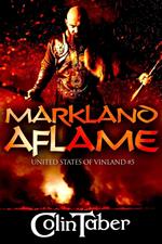 United States of Vinland: Markland Aflame