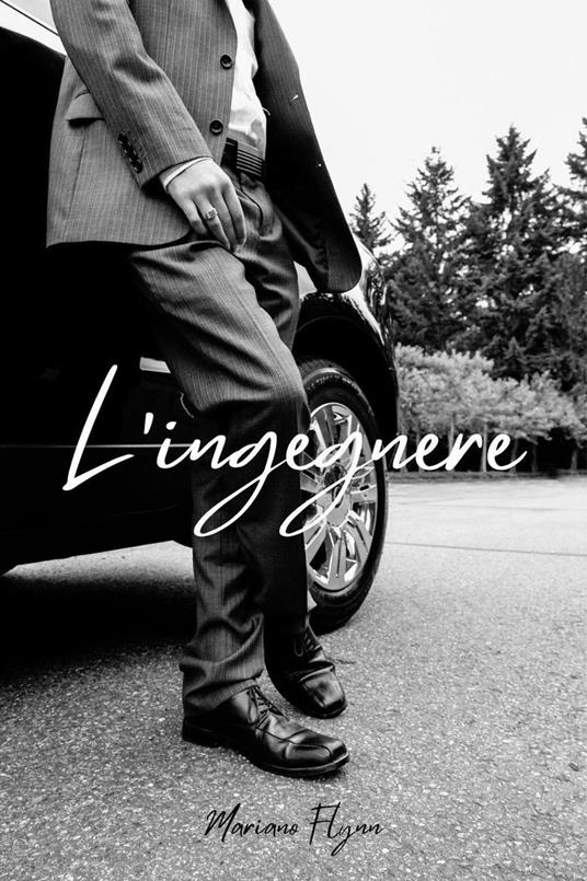 L'ingegnere - mariano flynn - ebook