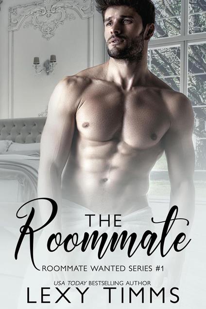 The Roommate - Lexy Timms - ebook