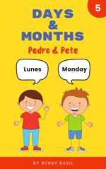 Days & Months: Learn Basic Spanish to English Book for Kids