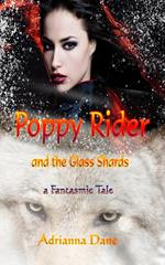 Poppy Rider and the Glass Shards