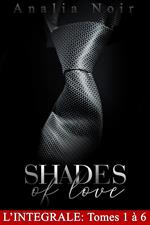 Shades Of Love - INTEGRALE - Tomes 1 à 6
