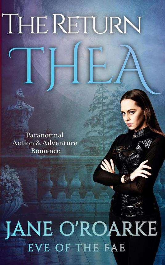 The Return:Thea