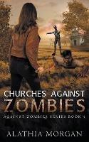 Churches Against Zombies - Alathia Morgan - cover
