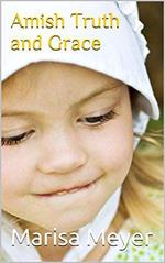 Amish Truth and Grace