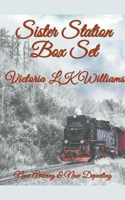 Sister Station Box Set - Victoria Lk Williams - cover