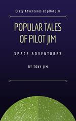 Popular Tales of Pilot Jim