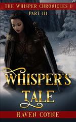 Whisper's Tale III